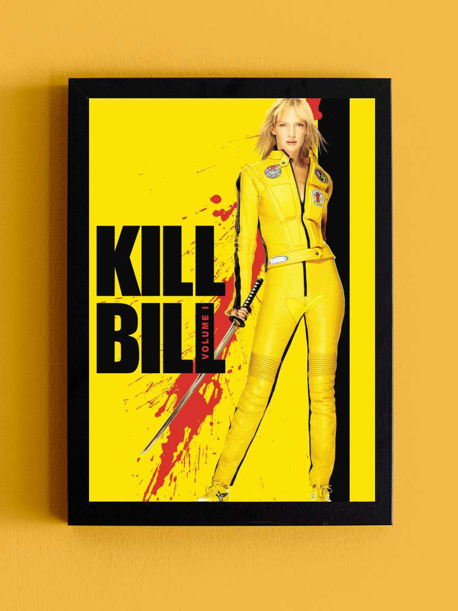 Kill Bill: Vol. 1 Film Tablo Siyah Çerçeveli Film Poster Afiş Tablo