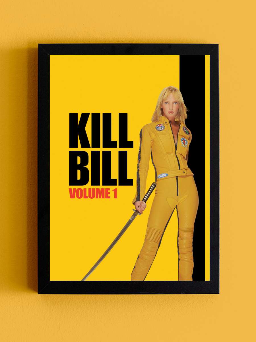 Kill Bill: Vol. 1 Film Tablo Siyah Çerçeveli Film Poster Afiş Tablo