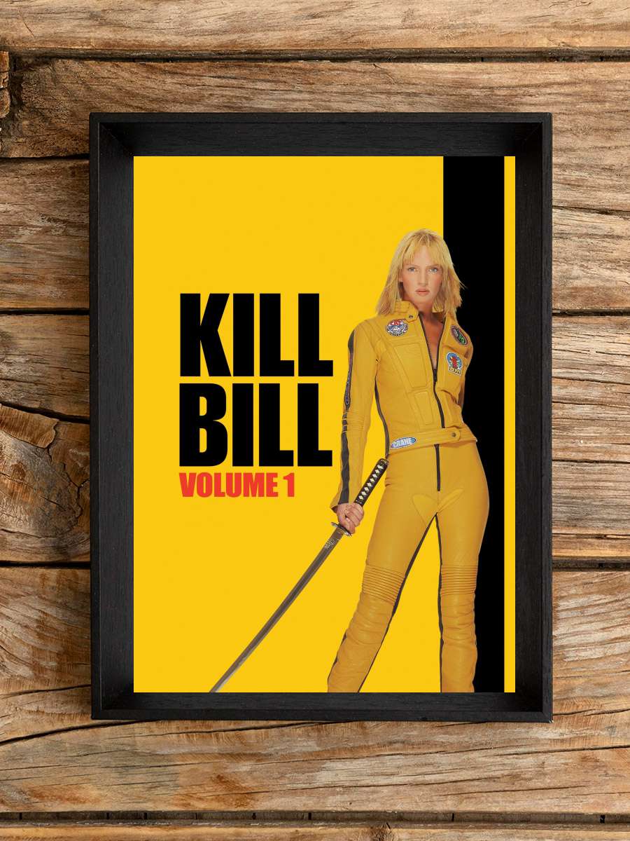 Kill Bill: Vol. 1 Film Tablo Siyah Çerçeveli Film Poster Afiş Tablo