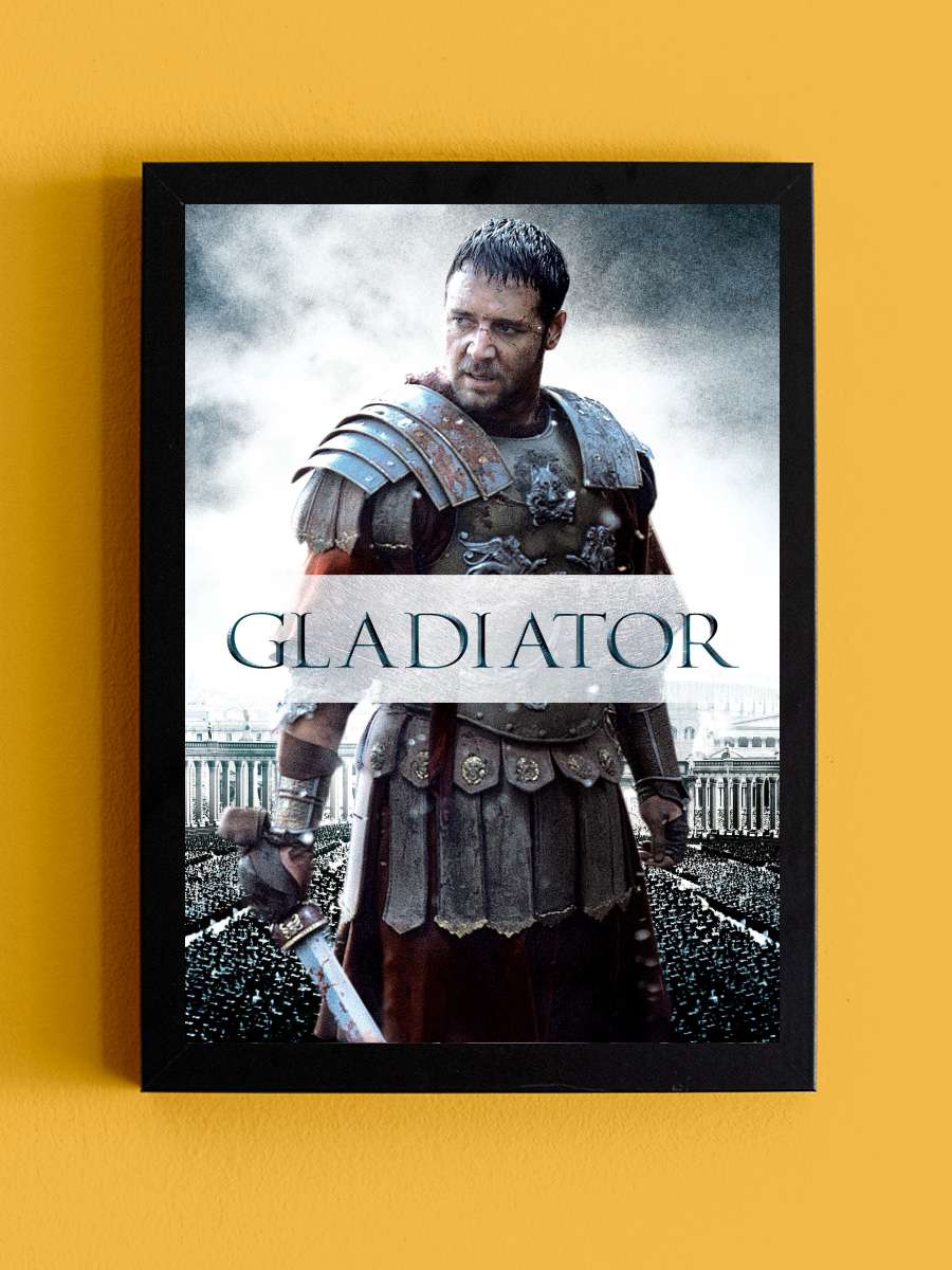 Gladyatör - Gladiator Film Tablo Siyah Çerçeveli Film Poster Afiş Tablo