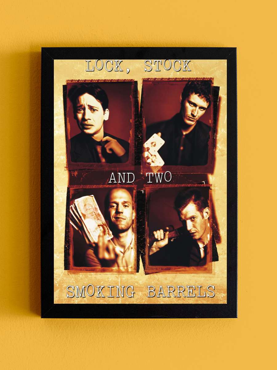 Ateşten Kalbe, Akıldan Dumana - Lock, Stock and Two Smoking Barrels Film Tablo Siyah Çerçeveli Film Poster Afiş Tablo