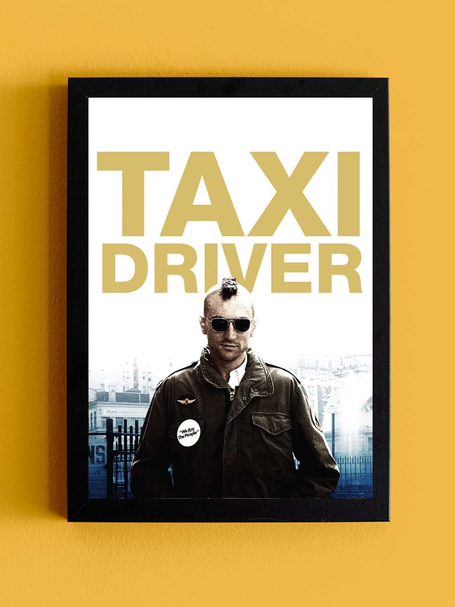 Taksi Şoförü - Taxi Driver Film Tablo Siyah Çerçeveli Film Poster Afiş Tablo