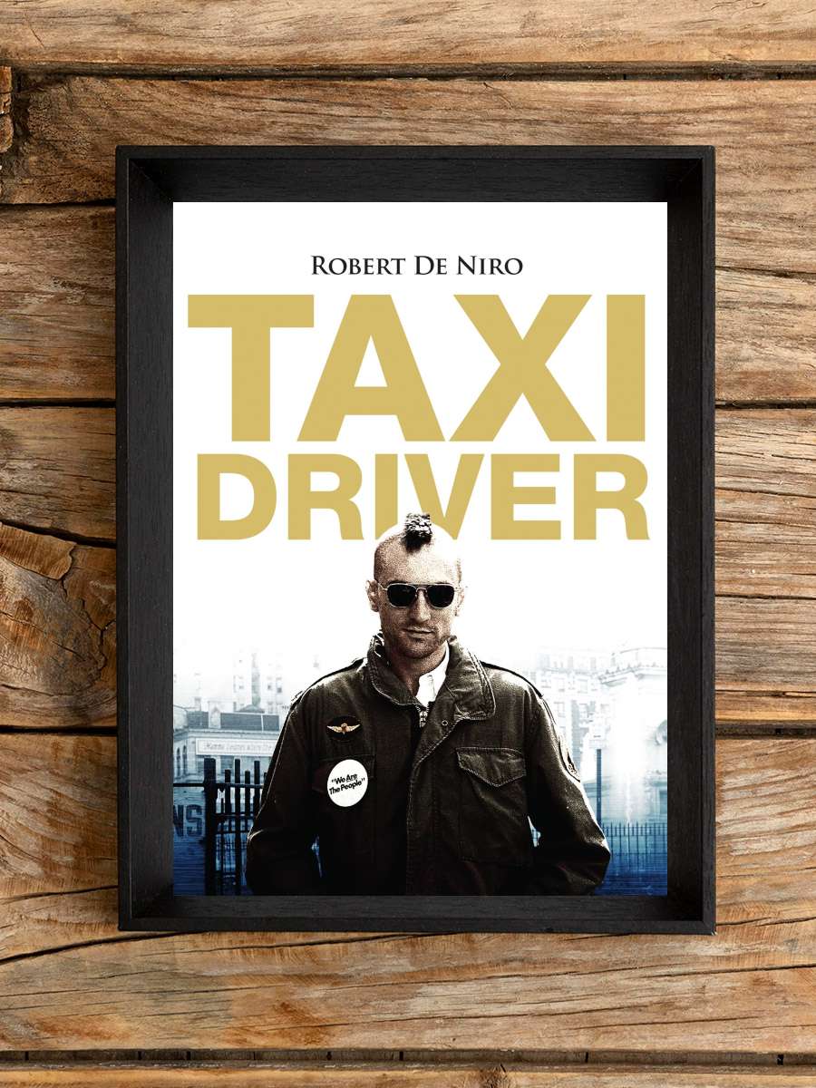 Taksi Şoförü - Taxi Driver Film Tablo Siyah Çerçeveli Film Poster Afiş Tablo