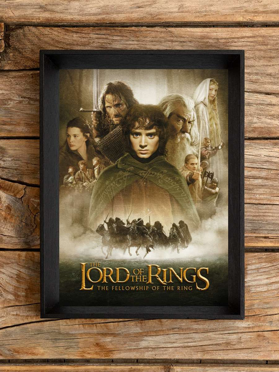 Yüzüklerin Efendisi: Yüzük Kardeşliği - The Lord of the Rings: The Fellowship of the Ring Film Tablo Siyah Çerçeveli Film Poster Afiş Tablo