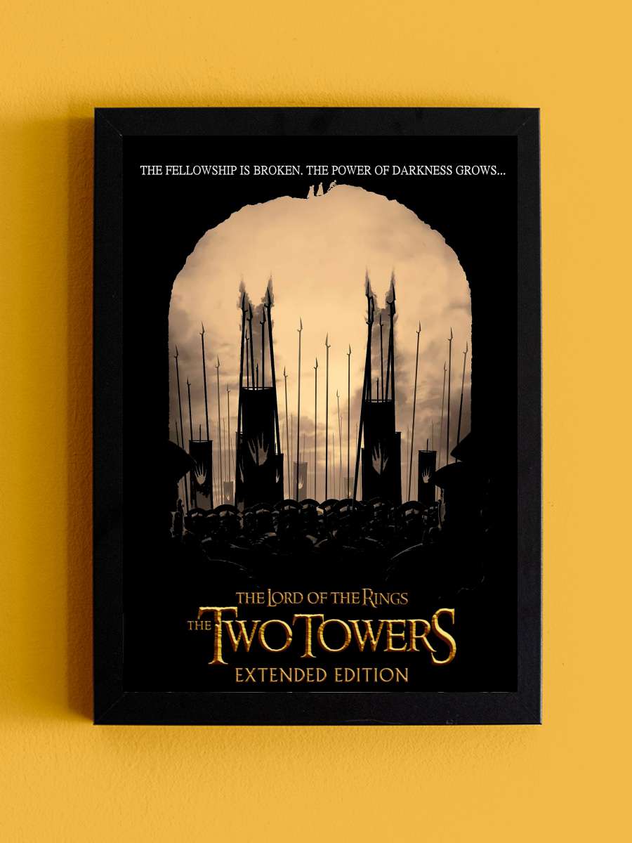 Yüzüklerin Efendisi: İki Kule - The Lord of the Rings: The Two Towers Film Tablo Siyah Çerçeveli Film Poster Afiş Tablo