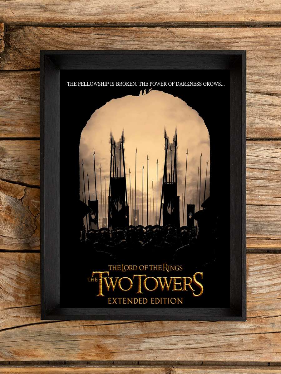 Yüzüklerin Efendisi: İki Kule - The Lord of the Rings: The Two Towers Film Tablo Siyah Çerçeveli Film Poster Afiş Tablo