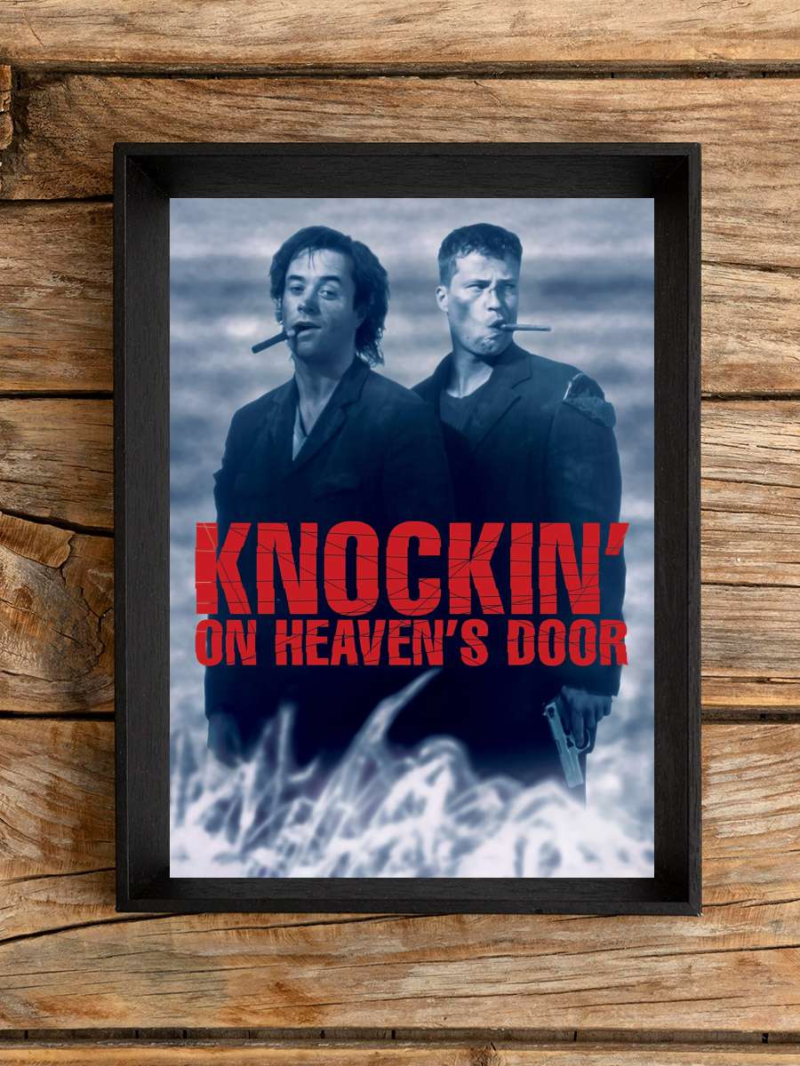 Cennet Yolcuları - Knockin' on Heaven's Door Film Tablo Siyah Çerçeveli Film Poster Afiş Tablo