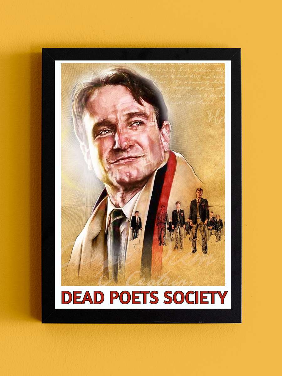 Ölü Ozanlar Derneği - Dead Poets Society Film Tablo Siyah Çerçeveli Film Poster Afiş Tablo