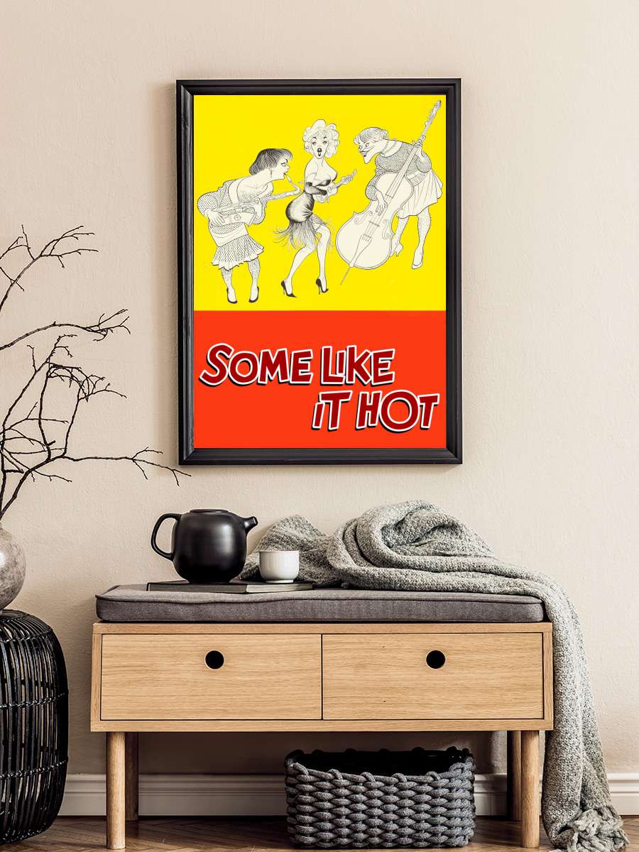 Bazıları Sıcak Sever - Some Like It Hot Film Tablo Siyah Çerçeveli Film Poster Afiş Tablo