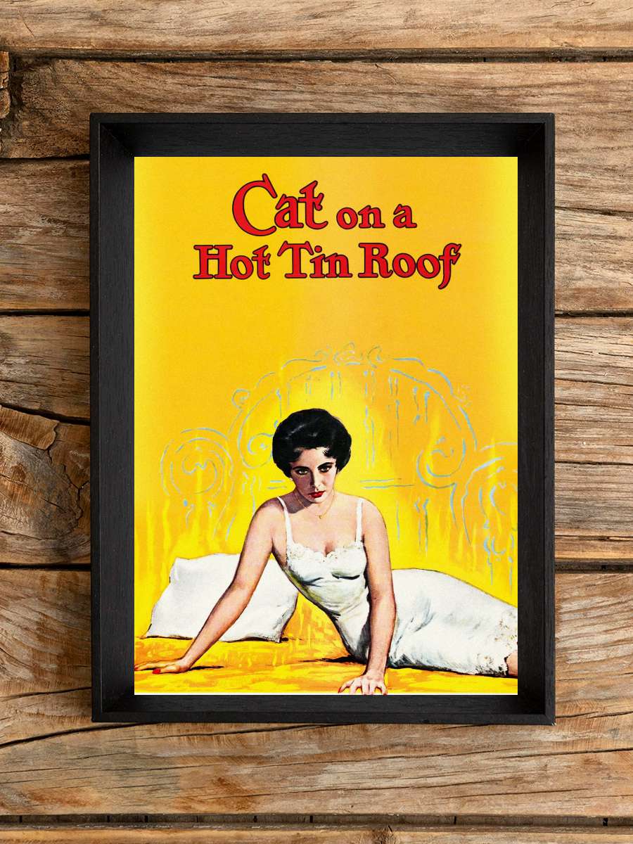 Kızgın Damdaki Kedi - Cat on a Hot Tin Roof Film Tablo Siyah Çerçeveli Film Poster Afiş Tablo