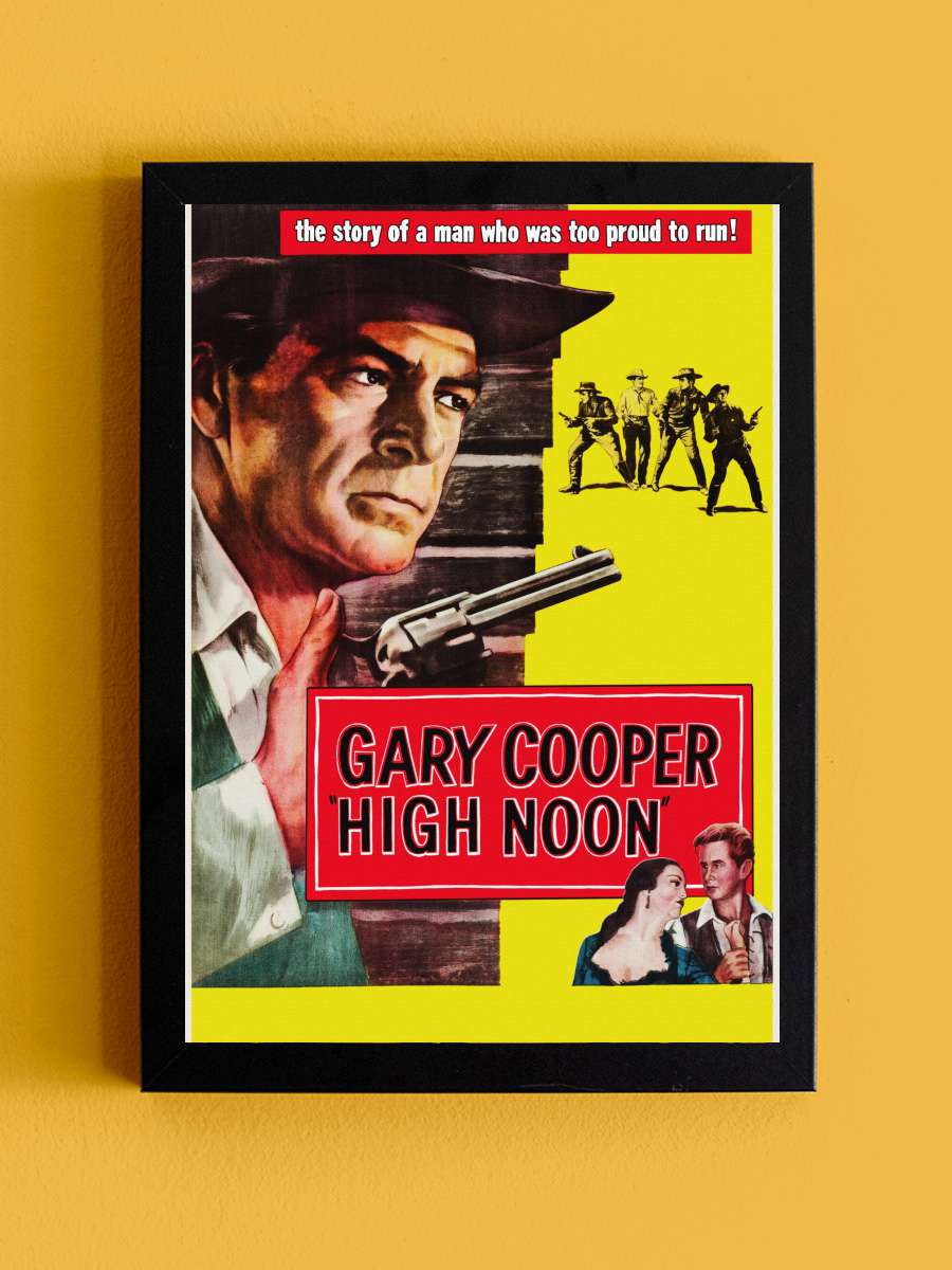 Kahraman Şerif - High Noon Film Tablo Siyah Çerçeveli Film Poster Afiş Tablo