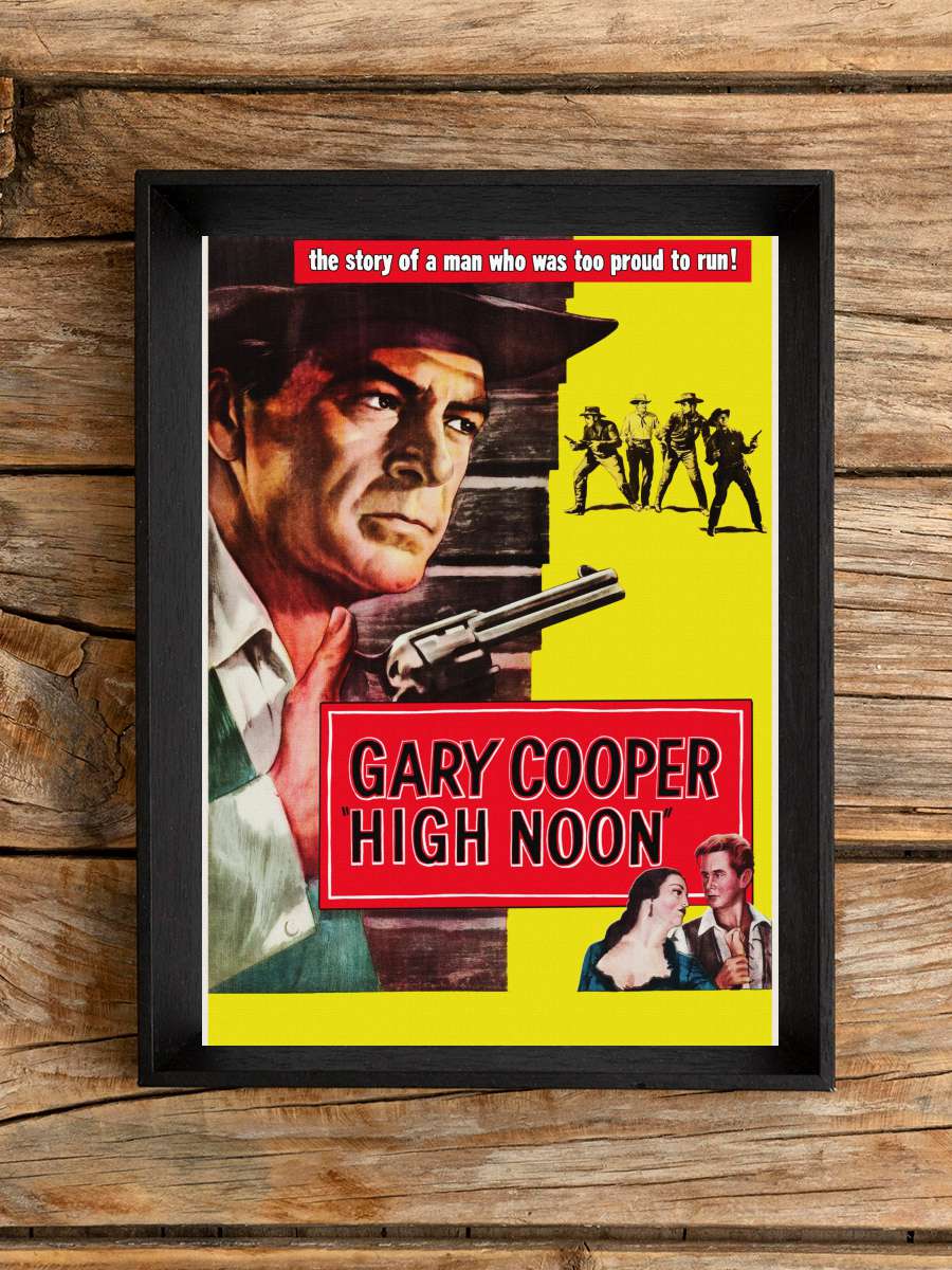 Kahraman Şerif - High Noon Film Tablo Siyah Çerçeveli Film Poster Afiş Tablo