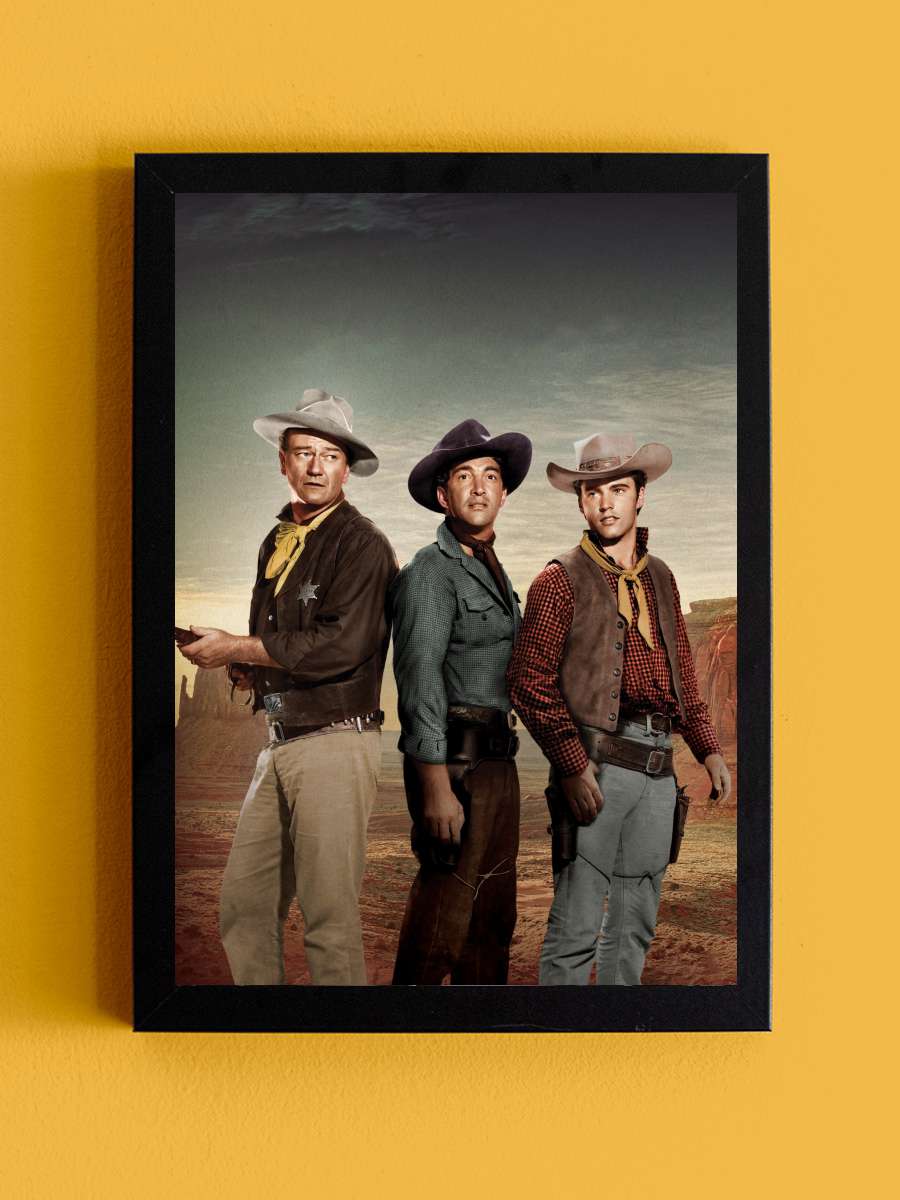 Kahramanlar Şehri - Rio Bravo Film Tablo Siyah Çerçeveli Film Poster Afiş Tablo