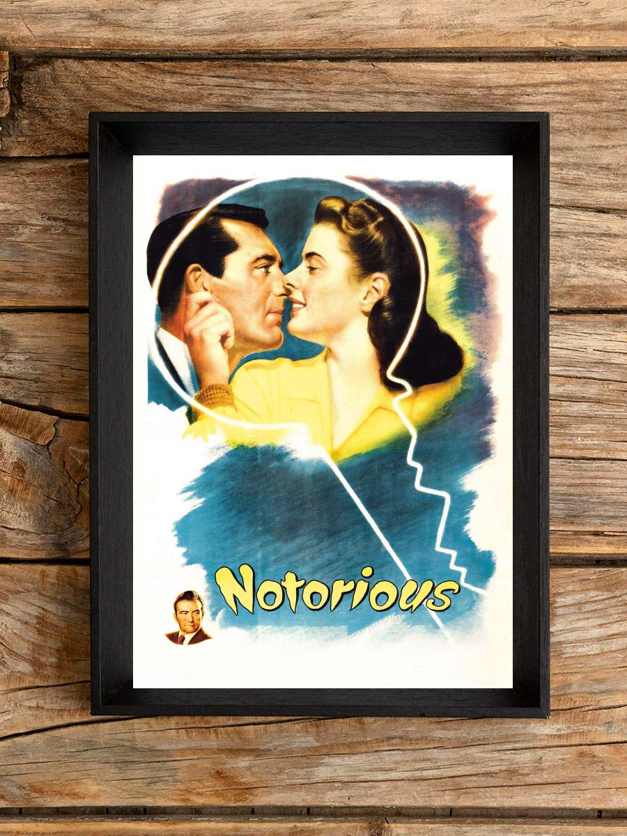 Aşktan da Üstün - Notorious Film Tablo Siyah Çerçeveli Film Poster Afiş Tablo