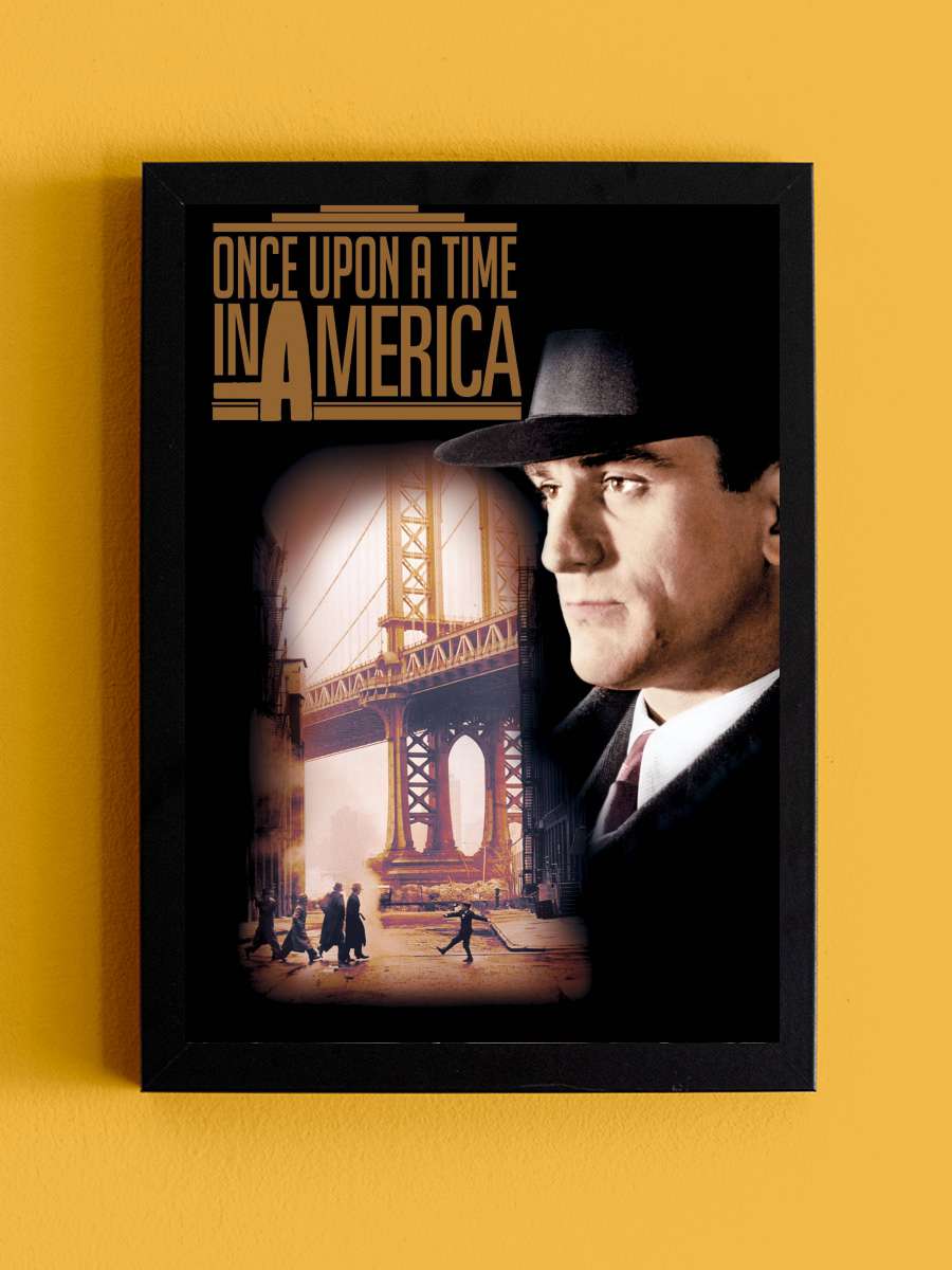 Bir Zamanlar Amerika - Once Upon a Time in America Film Tablo Siyah Çerçeveli Film Poster Afiş Tablo