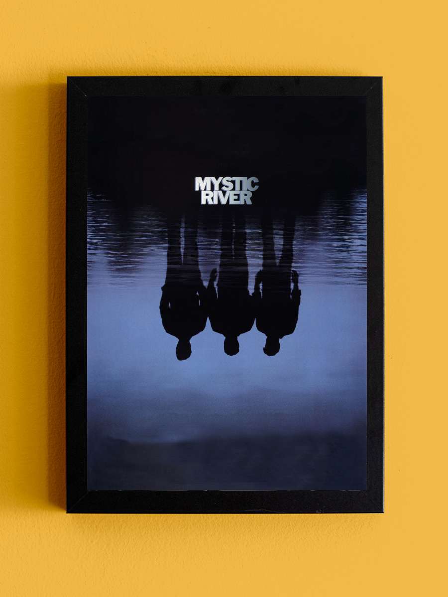 Gizemli Nehir - Mystic River Film Tablo Siyah Çerçeveli Film Poster Afiş Tablo