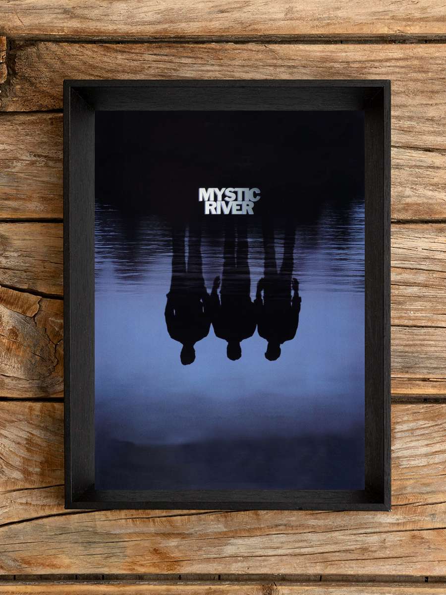 Gizemli Nehir - Mystic River Film Tablo Siyah Çerçeveli Film Poster Afiş Tablo