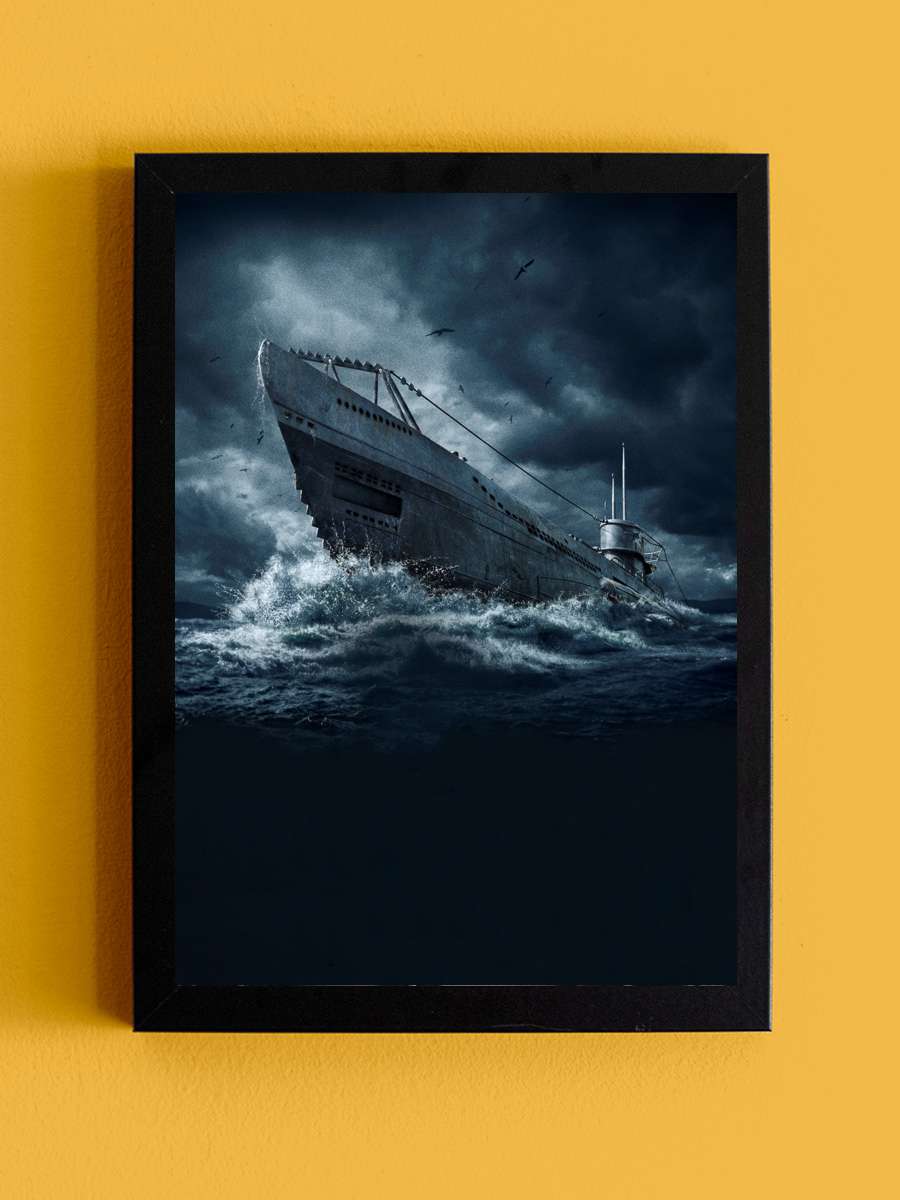 Mukaddes Vazife - Das Boot Film Tablo Siyah Çerçeveli Film Poster Afiş Tablo