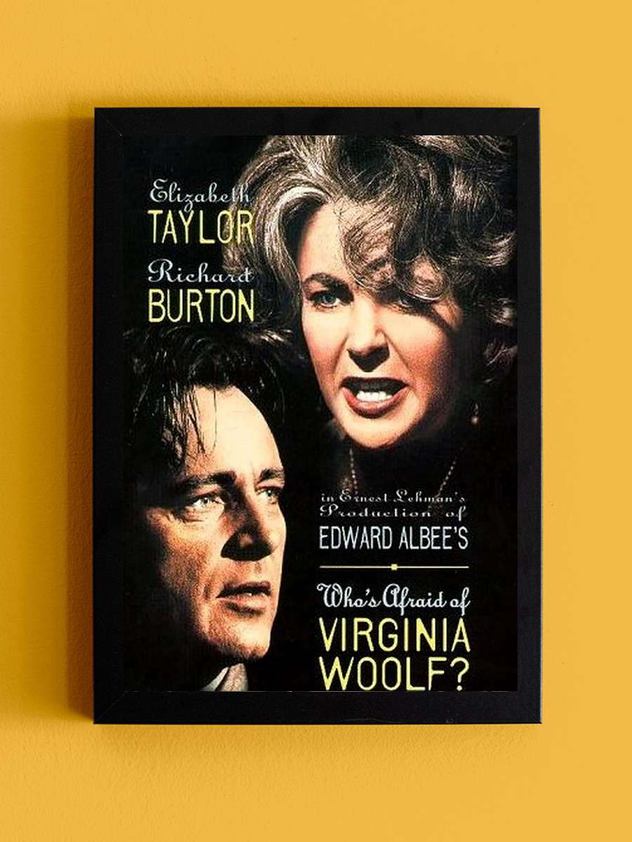 Kim Korkar Hain Kurttan? - Who's Afraid of Virginia Woolf? Film Tablo Siyah Çerçeveli Film Poster Afiş Tablo