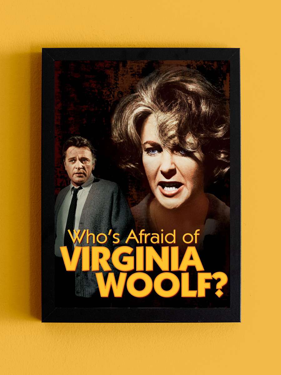 Kim Korkar Hain Kurttan? - Who's Afraid of Virginia Woolf? Film Tablo Siyah Çerçeveli Film Poster Afiş Tablo