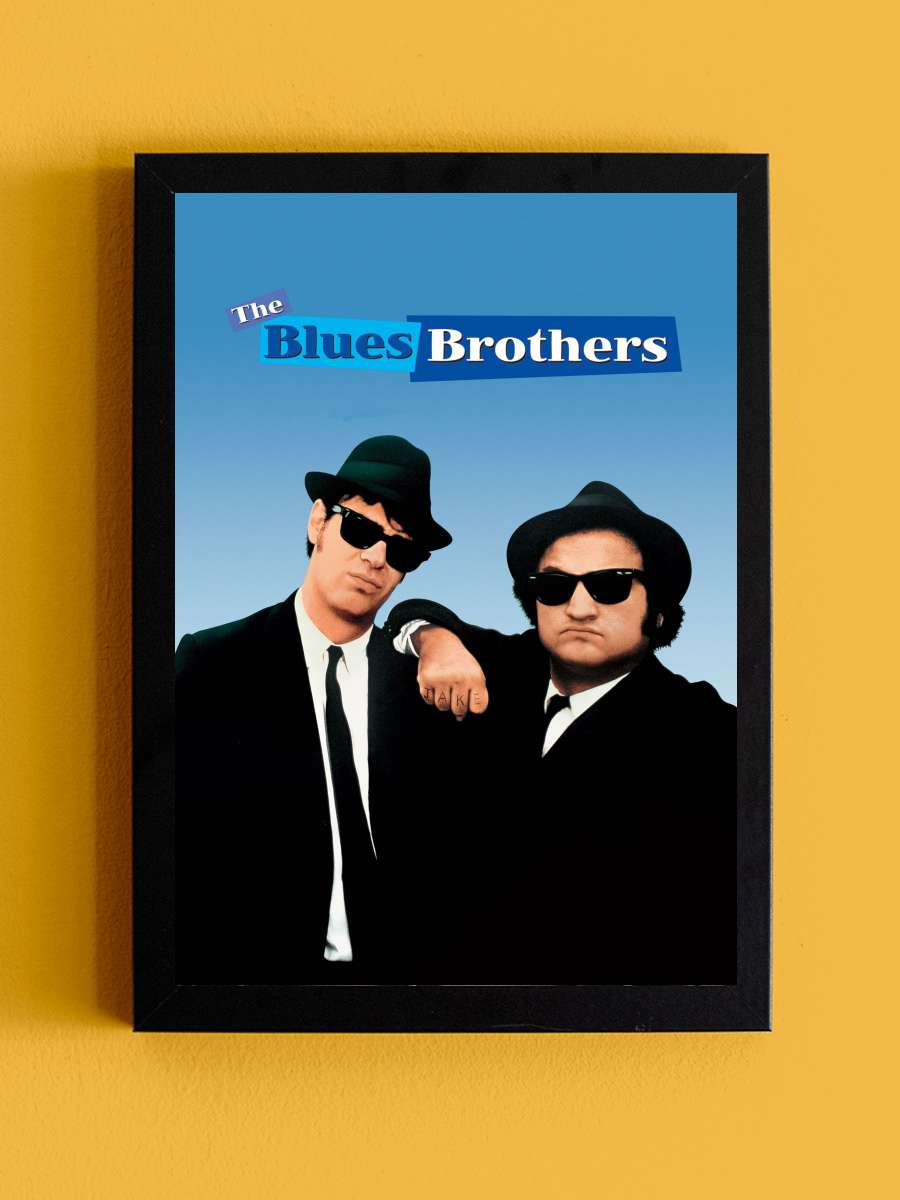 Cazcı Kardeşler - The Blues Brothers Film Tablo Siyah Çerçeveli Film Poster Afiş Tablo