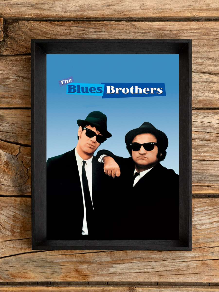 Cazcı Kardeşler - The Blues Brothers Film Tablo Siyah Çerçeveli Film Poster Afiş Tablo