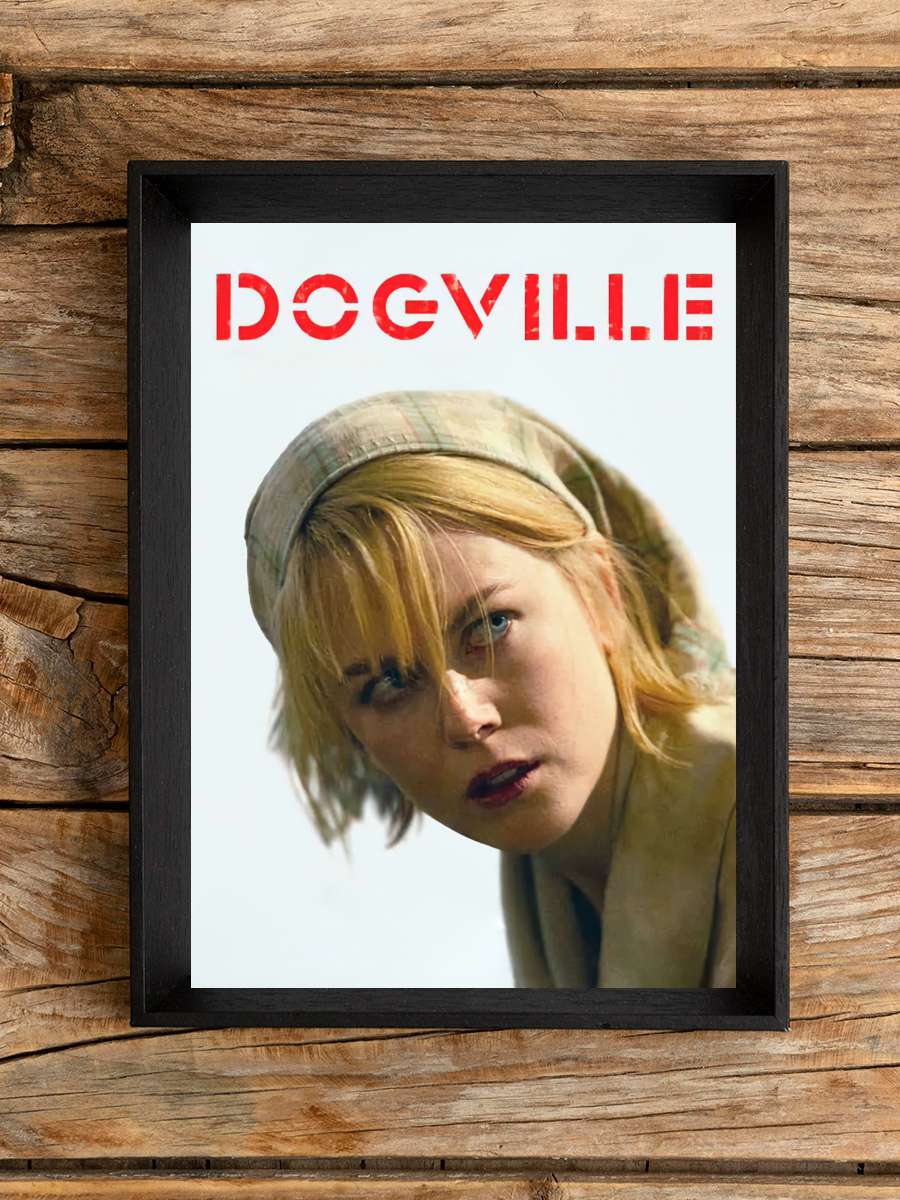 Dogville Film Tablo Siyah Çerçeveli Film Poster Afiş Tablo