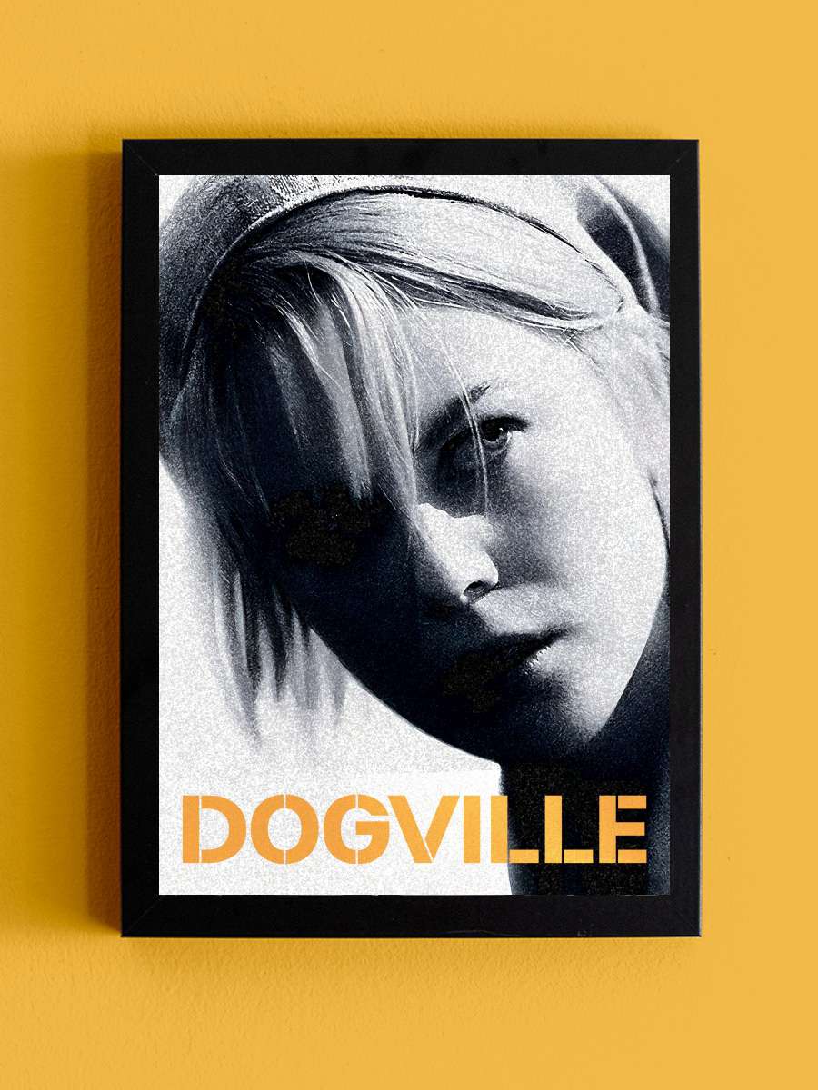 Dogville Film Tablo Siyah Çerçeveli Film Poster Afiş Tablo