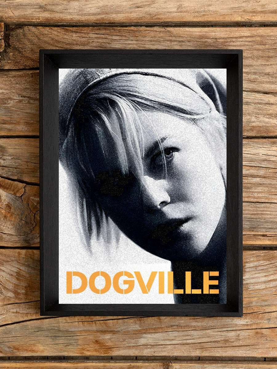 Dogville Film Tablo Siyah Çerçeveli Film Poster Afiş Tablo