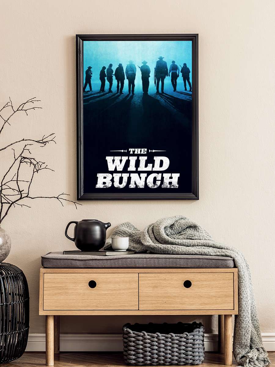 Vahşi Belde - The Wild Bunch Film Tablo Siyah Çerçeveli Film Poster Afiş Tablo