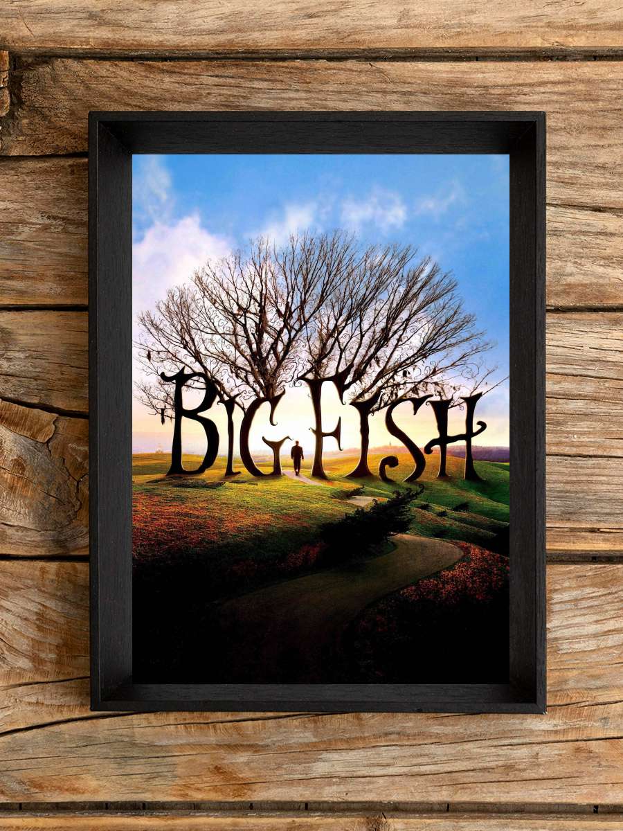 Büyük Balık - Big Fish Film Tablo Siyah Çerçeveli Film Poster Afiş Tablo