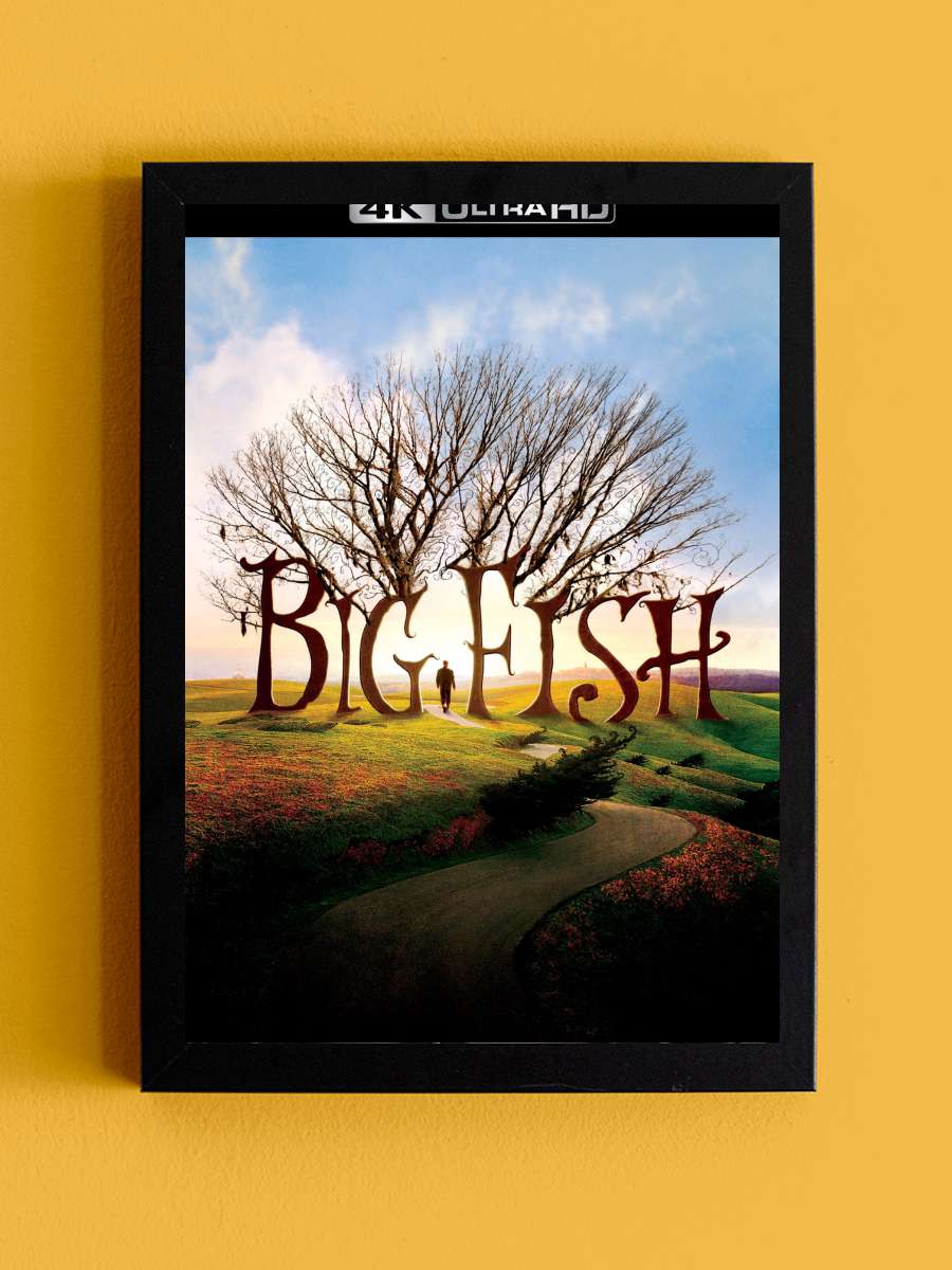 Büyük Balık - Big Fish Film Tablo Siyah Çerçeveli Film Poster Afiş Tablo