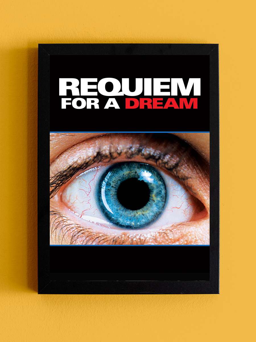 Bir Rüya için Ağıt - Requiem for a Dream Film Tablo Siyah Çerçeveli Film Poster Afiş Tablo