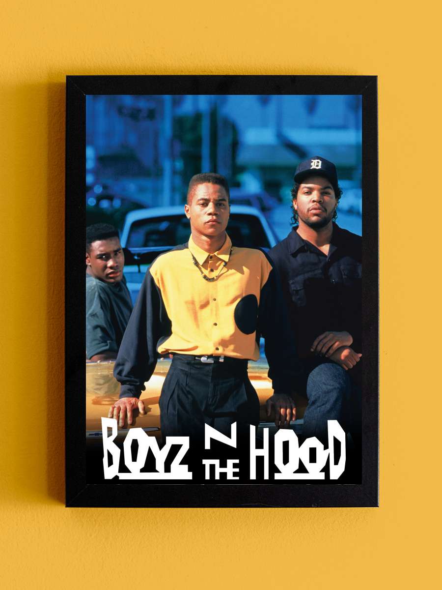 Artık Çocuk Değiller - Boyz n the Hood Film Tablo Siyah Çerçeveli Film Poster Afiş Tablo