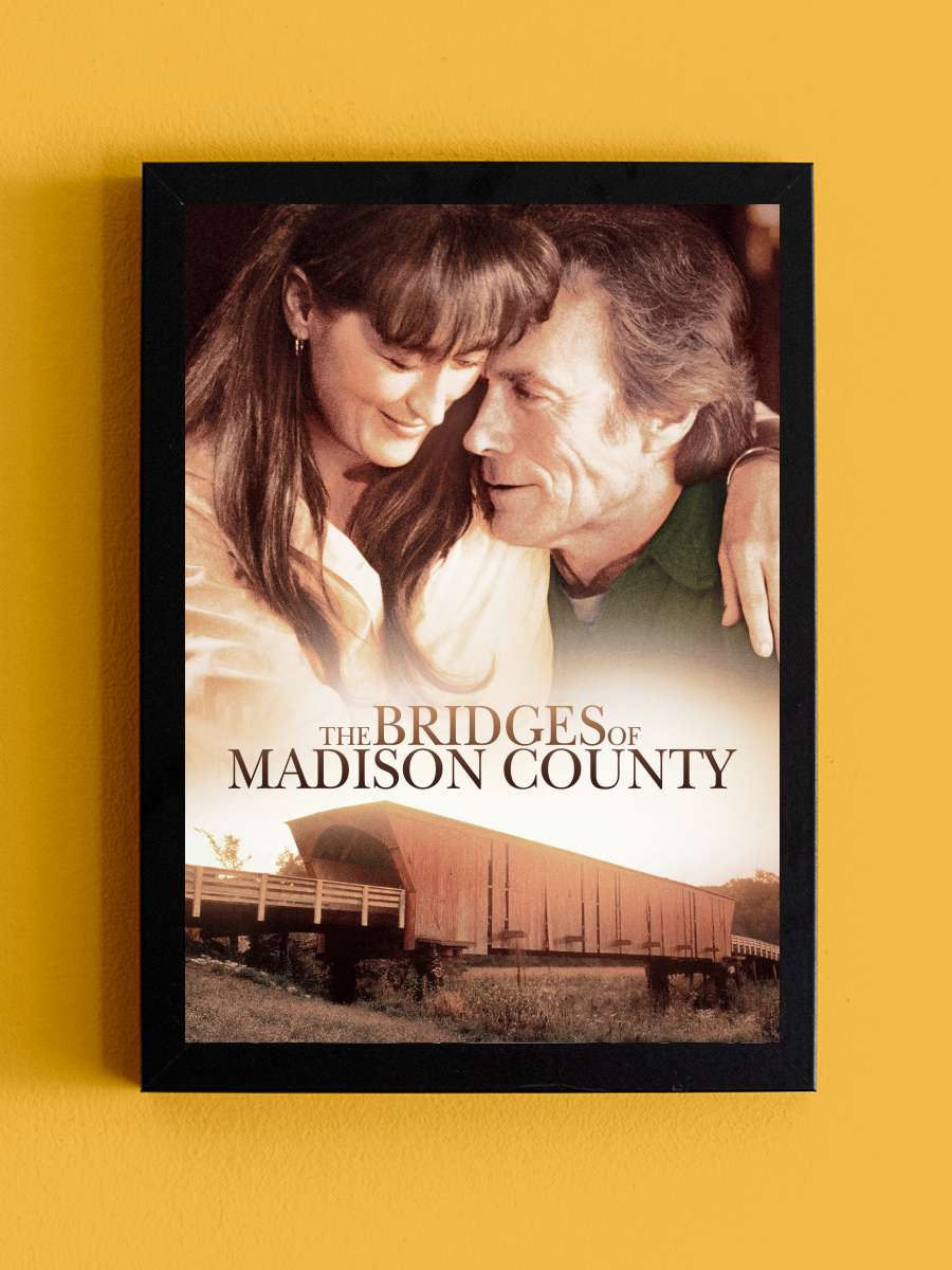 Yasak İlişki - The Bridges of Madison County Film Tablo Siyah Çerçeveli Film Poster Afiş Tablo