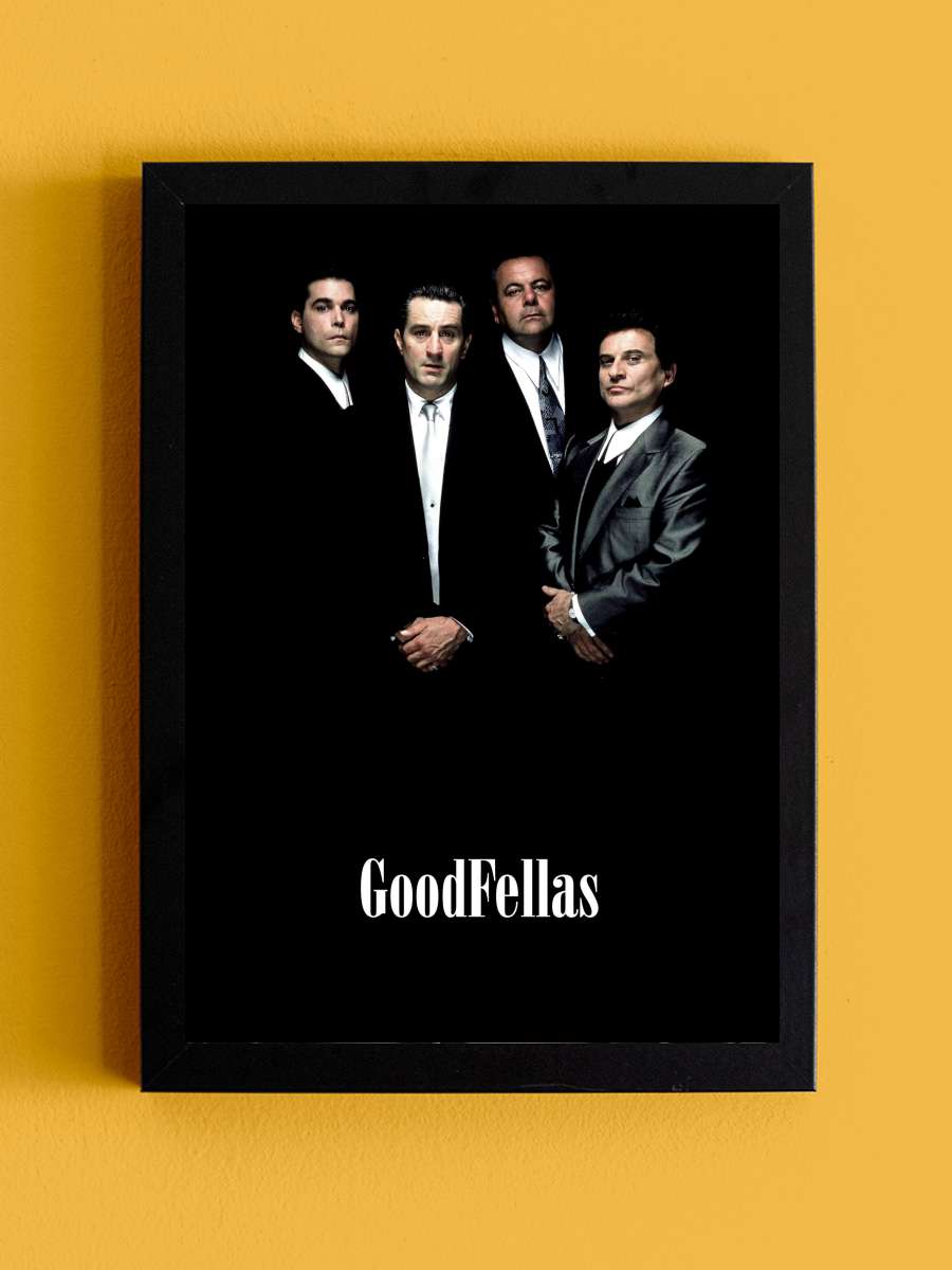 Sıkı Dostlar - GoodFellas Film Tablo Siyah Çerçeveli Film Poster Afiş Tablo