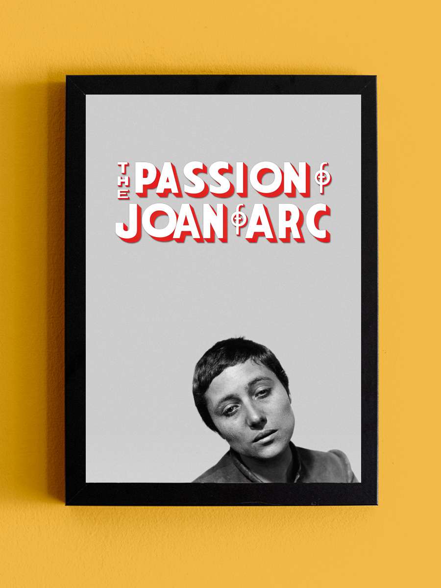 Jeanne d'Arc'ın Tutkusu - La Passion de Jeanne d'Arc Film Tablo Siyah Çerçeveli Film Poster Afiş Tablo