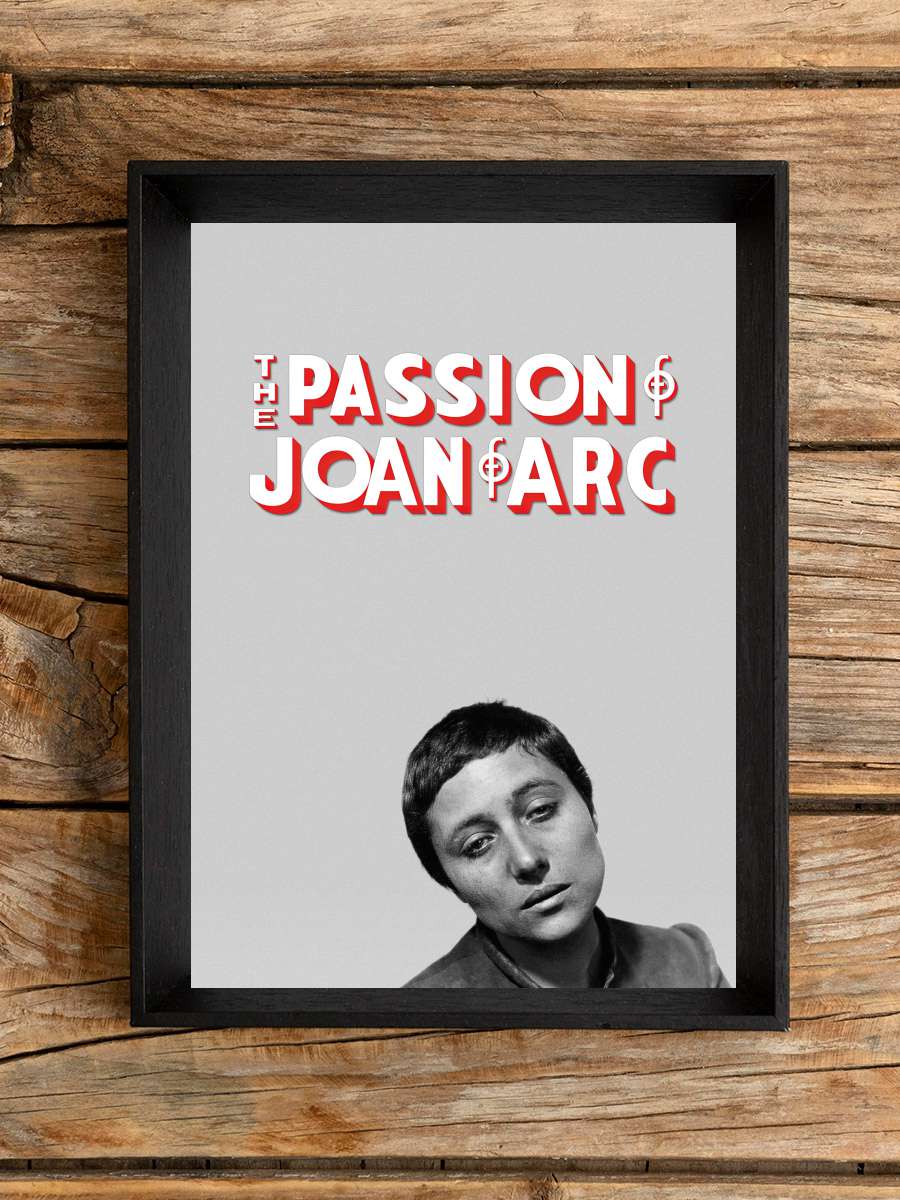 Jeanne d'Arc'ın Tutkusu - La Passion de Jeanne d'Arc Film Tablo Siyah Çerçeveli Film Poster Afiş Tablo