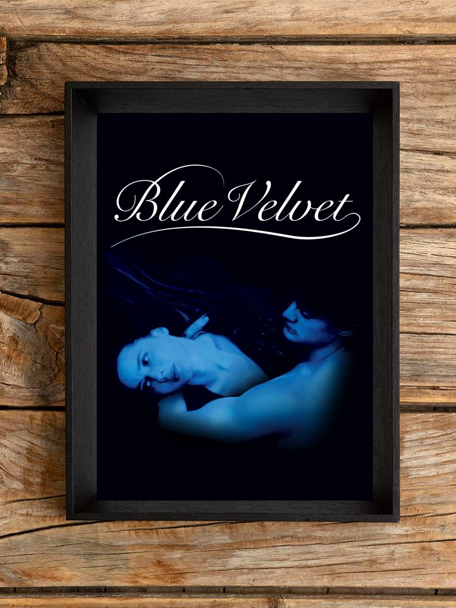 Mavi Kadife - Blue Velvet Film Tablo Siyah Çerçeveli Film Poster Afiş Tablo