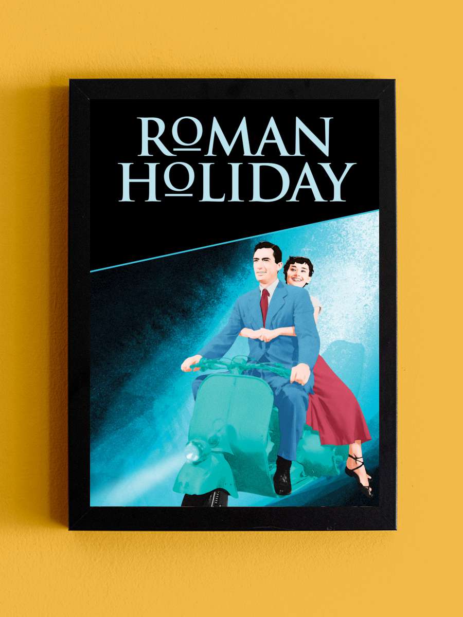 Roma Tatili - Roman Holiday Film Tablo Siyah Çerçeveli Film Poster Afiş Tablo