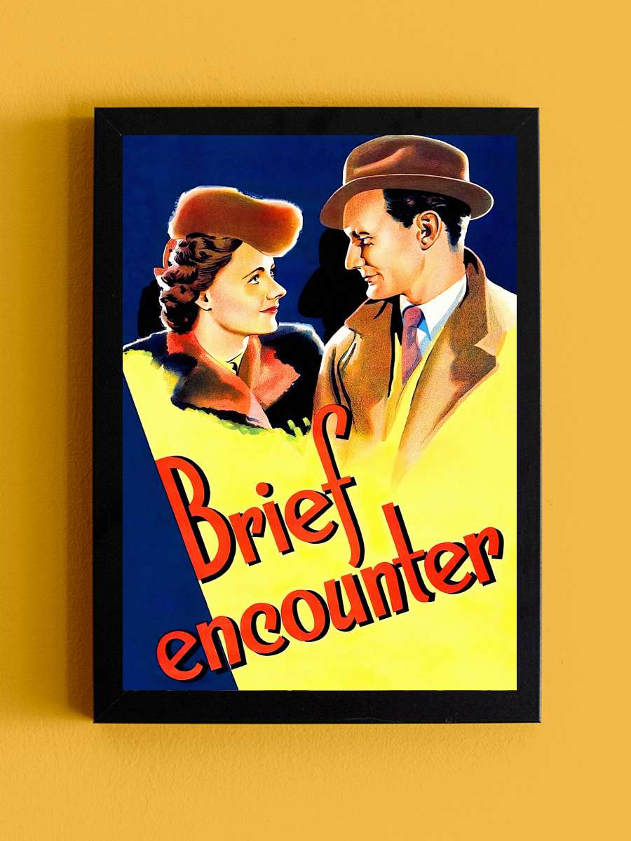 Kısa Buluşma - Brief Encounter Film Tablo Siyah Çerçeveli Film Poster Afiş Tablo