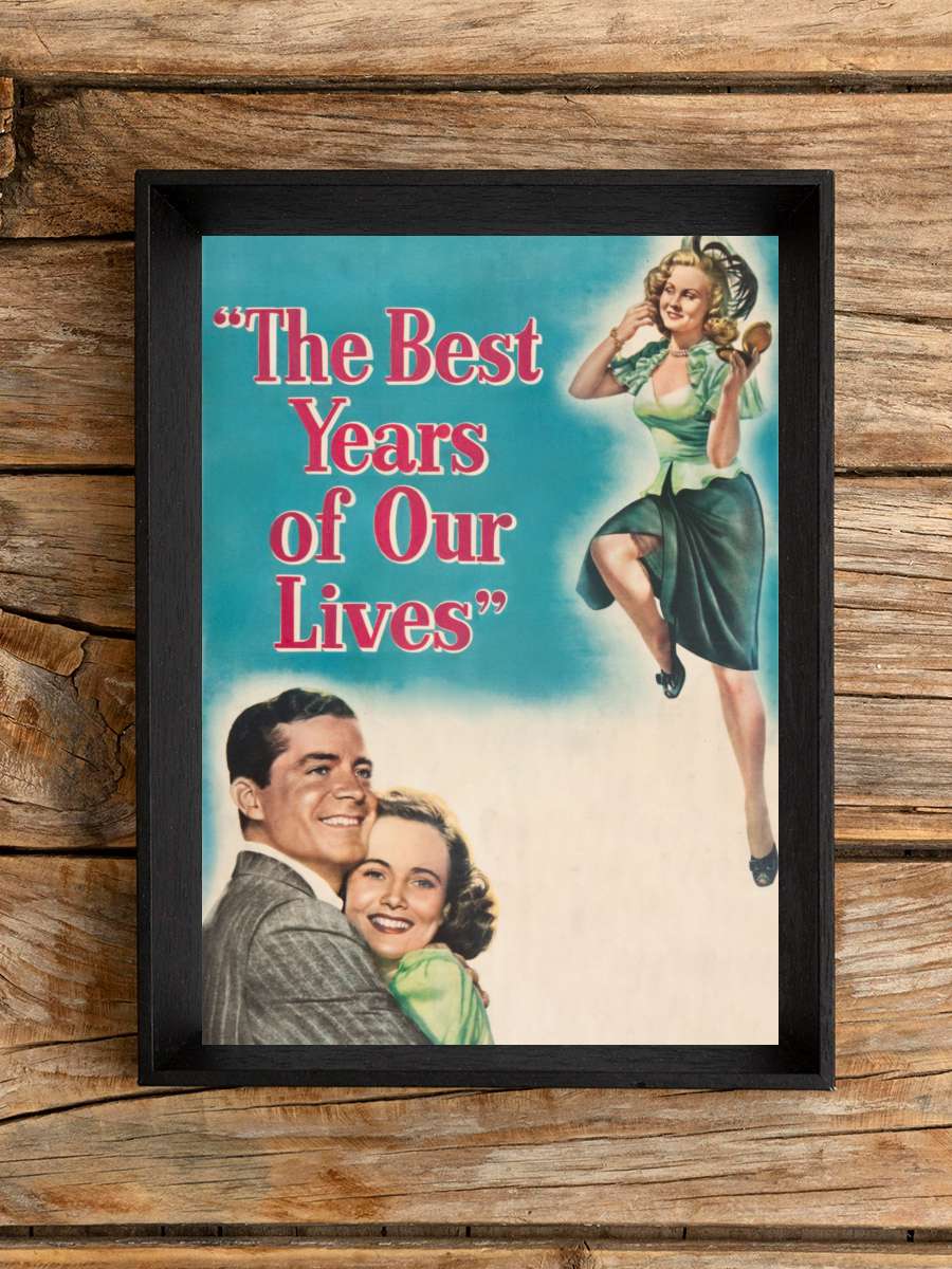 Hayatımızın En Güzel Yılları - The Best Years of Our Lives Film Tablo Siyah Çerçeveli Film Poster Afiş Tablo