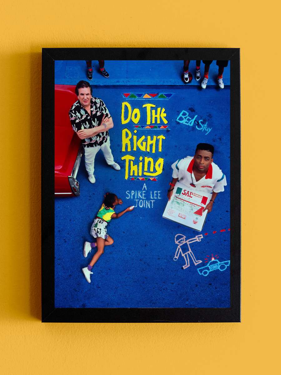 Doğruyu Seç - Do the Right Thing Film Tablo Siyah Çerçeveli Film Poster Afiş Tablo