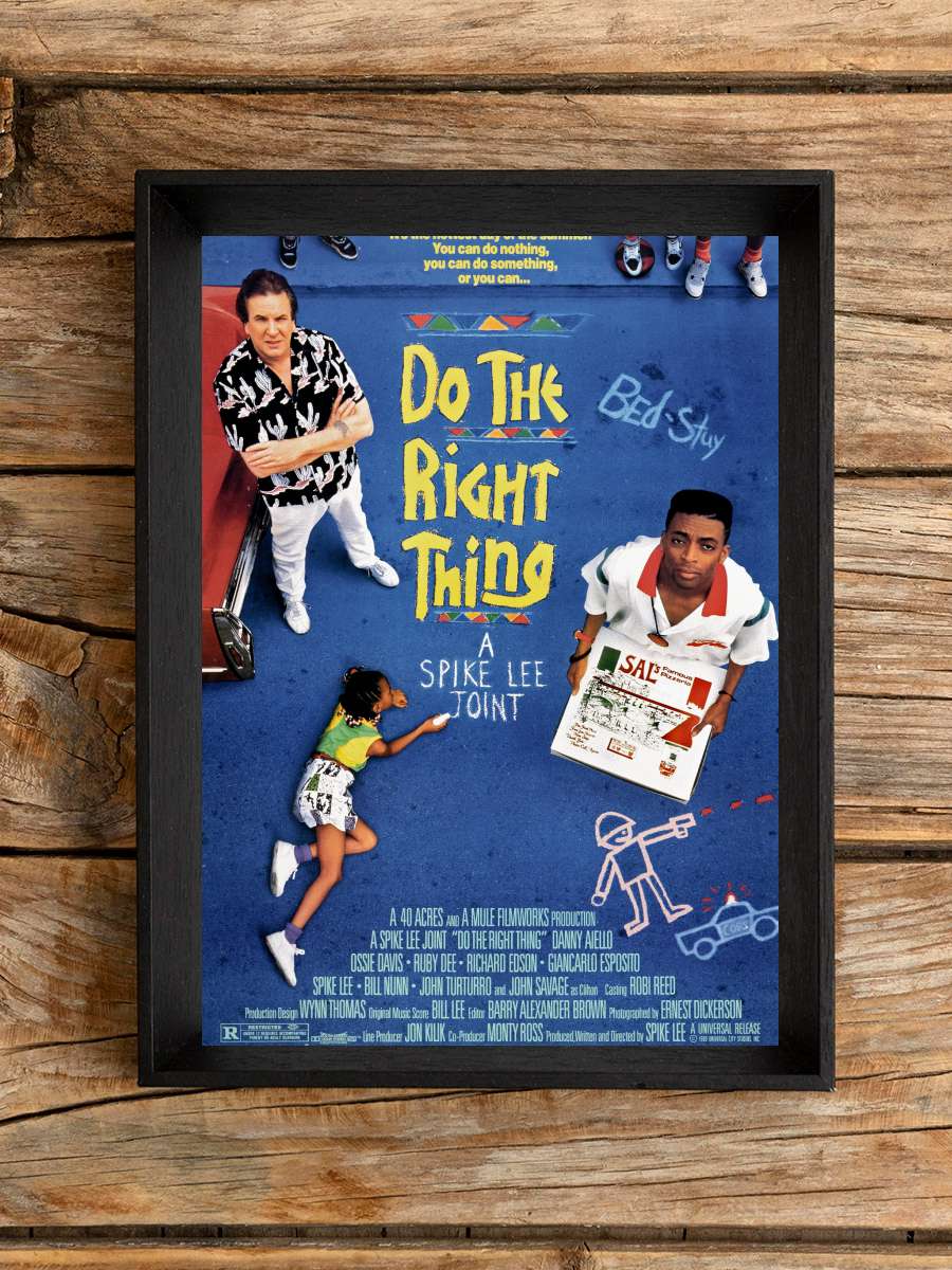 Doğruyu Seç - Do the Right Thing Film Tablo Siyah Çerçeveli Film Poster Afiş Tablo