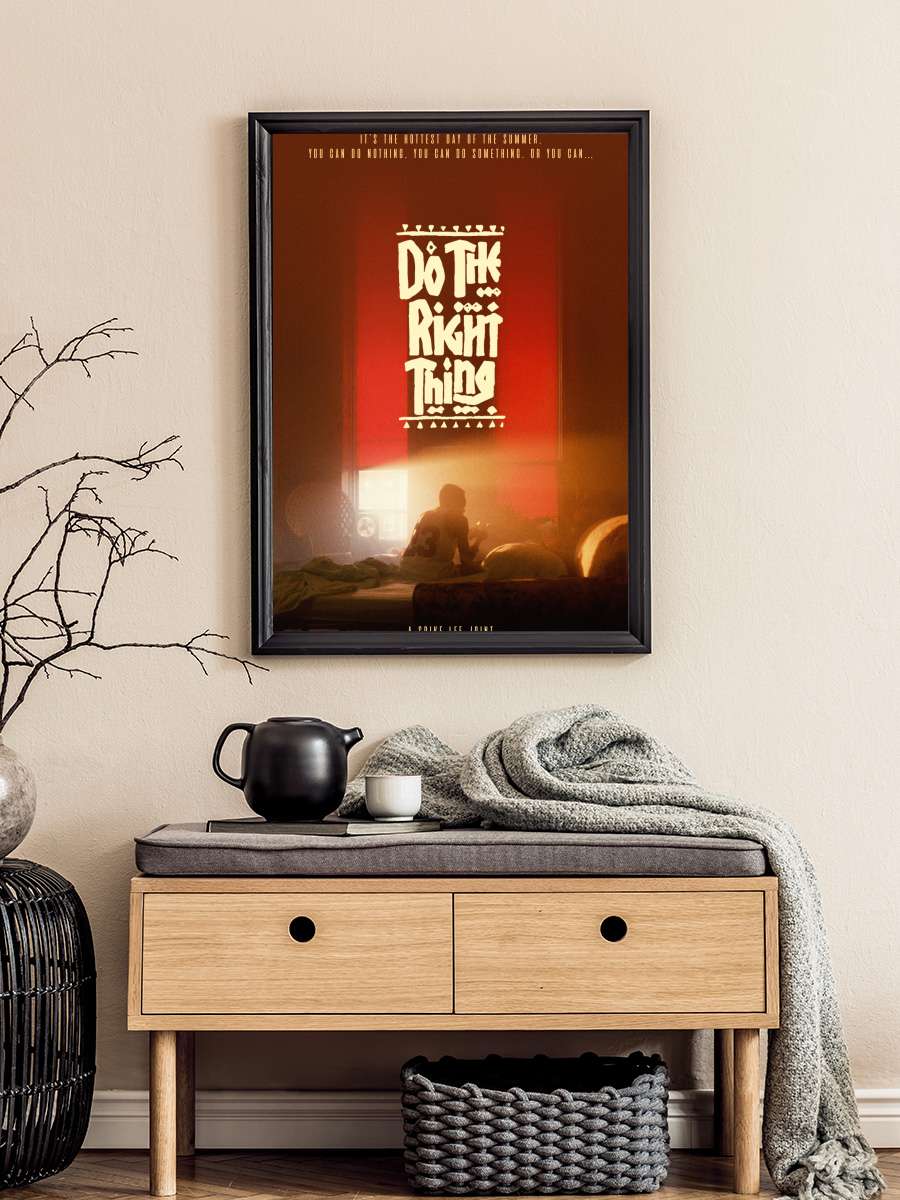 Doğruyu Seç - Do the Right Thing Film Tablo Siyah Çerçeveli Film Poster Afiş Tablo