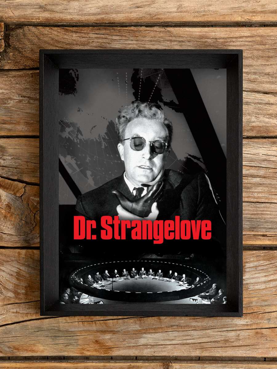 Dr. Garipaşk - Dr. Strangelove or: How I Learned to Stop Worrying and Love the Bomb Film Tablo Siyah Çerçeveli Film Poster Afiş Tablo