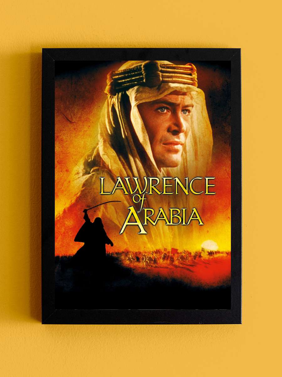 Arabistanlı Lawrence - Lawrence of Arabia Film Tablo Siyah Çerçeveli Film Poster Afiş Tablo