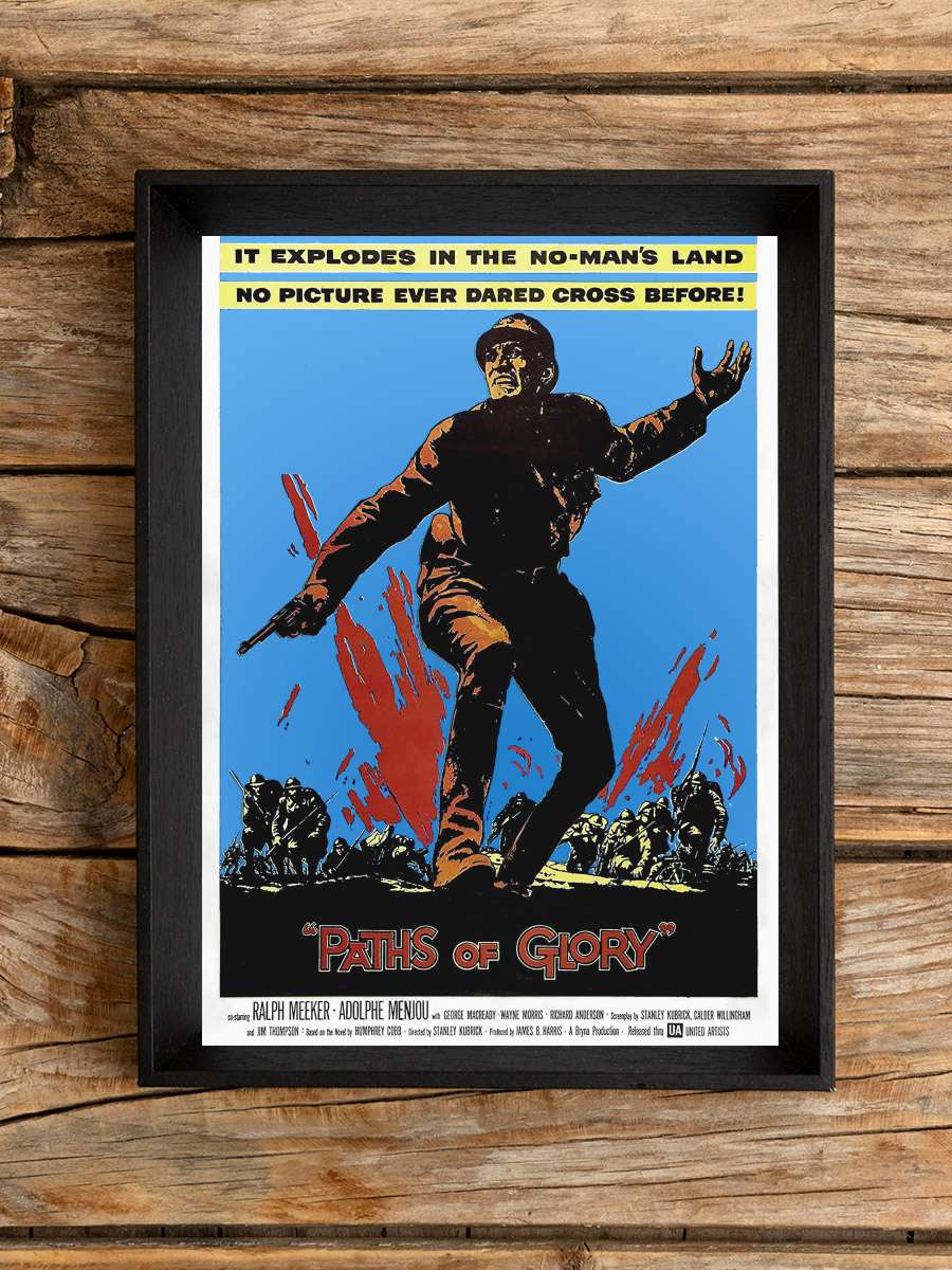 Zafer Yolları - Paths of Glory Film Tablo Siyah Çerçeveli Film Poster Afiş Tablo