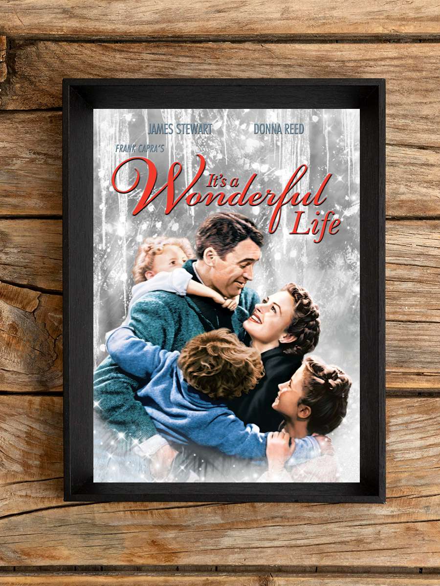 Şahane Hayat - It's a Wonderful Life Film Tablo Siyah Çerçeveli Film Poster Afiş Tablo