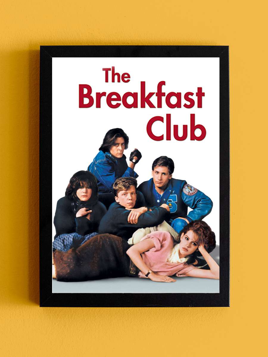 Kahvaltı Kulübü - The Breakfast Club Film Tablo Siyah Çerçeveli Film Poster Afiş Tablo